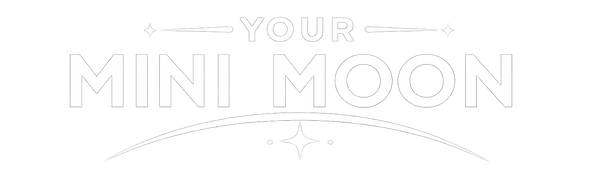 Your Mini Moon